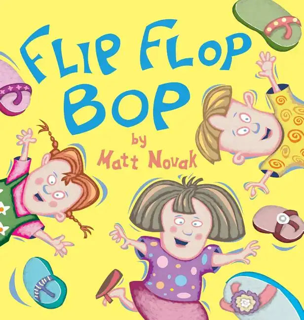 Flip Flop Bop - Hardcover