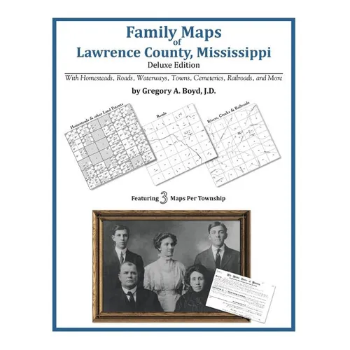 Family Maps of Lawrence County, Mississippi - Paperback