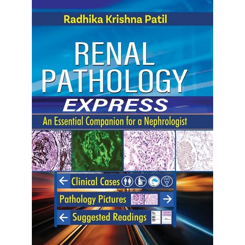 Renal Pathology Express: An Essential Companion for a Nephrologist - Hardcover