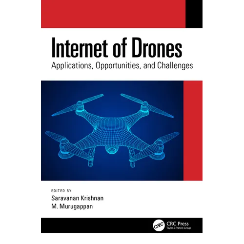 Internet of Drones: Applications, Opportunities, and Challenges - Paperback