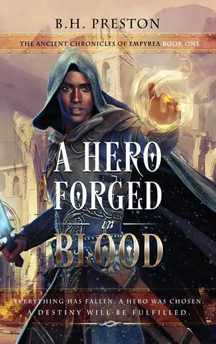 A Hero Forged in Blood - Hardcover
