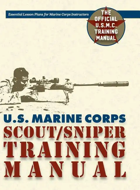 U.S. Marine Corps Scout/Sniper Training Manual - Hardcover
