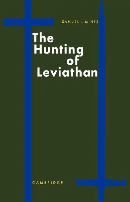 The Hunting of Leviathan: Seventeenth-Century Reactions to the Materialism and Moral Philosophy of Thomas Hobbes - Paperback