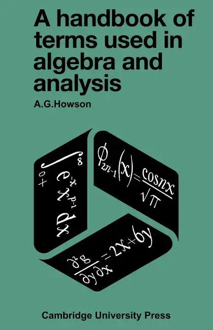 A Handbook of Terms Used in Algebra and Analysis - Paperback