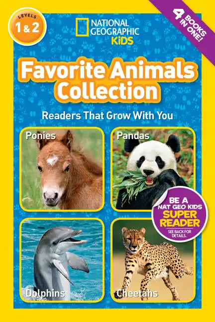Favorite Animals Collection (National Geographic Kids Readers, Levels 1 & 2): Readers That Grow with You - Paperback