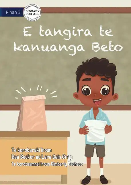 Beto Wants the Prize - E tangira te kanuanga Beto (Te Kiribati) - Paperback
