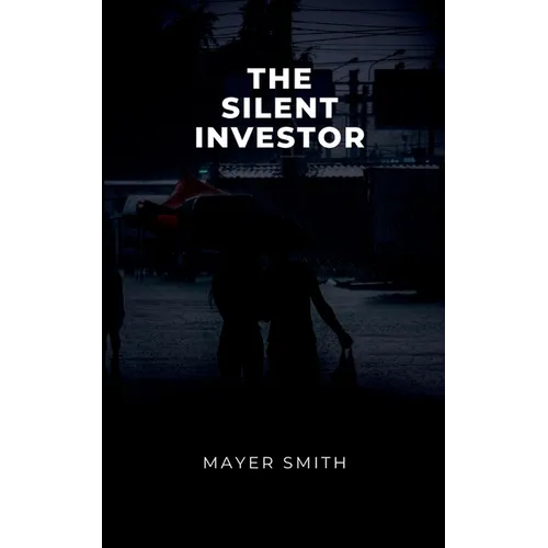 The Silent Investor - Paperback