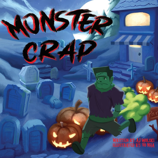 Monster Crap: The Funny Halloween Fart and Poop Book for Children - Paperback