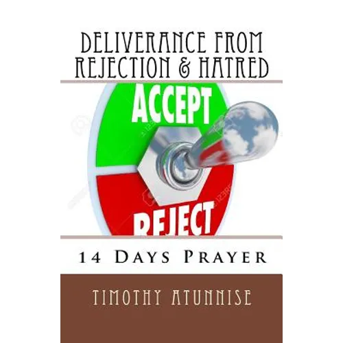 14 Days Prayer of Deliverance From Rejection & Hatred - Paperback