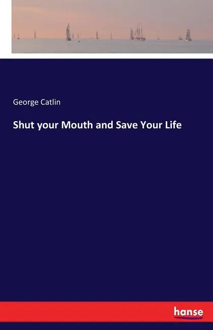 Shut your Mouth and Save Your Life - Paperback