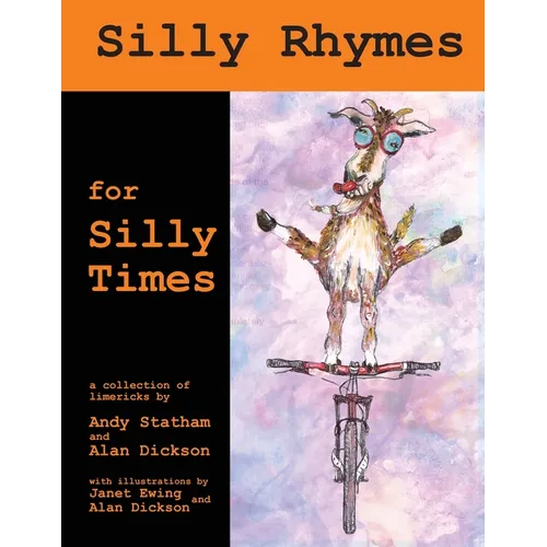 Silly Rhymes for Silly Times - Paperback