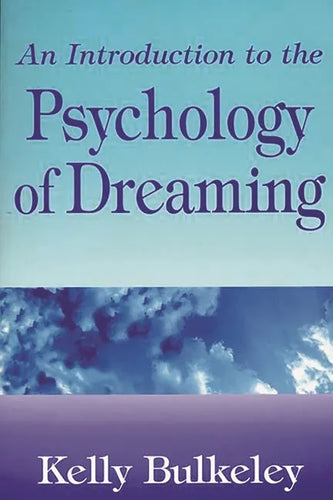 An Introduction to the Psychology of Dreaming - Paperback