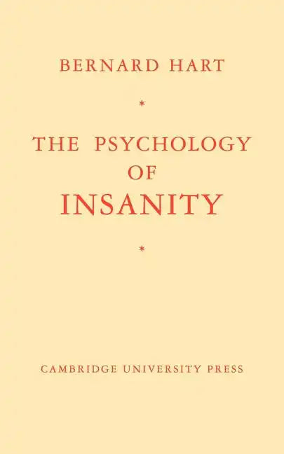 The Psychology of Insanity - Paperback