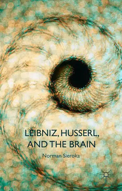 Leibniz, Husserl and the Brain - Hardcover