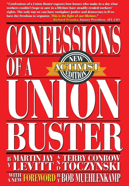 Confessions of a Union Buster - Hardcover