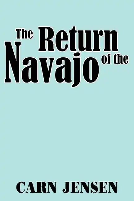 The Return of the Navajo - Paperback