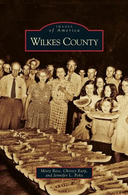 Wilkes County - Hardcover