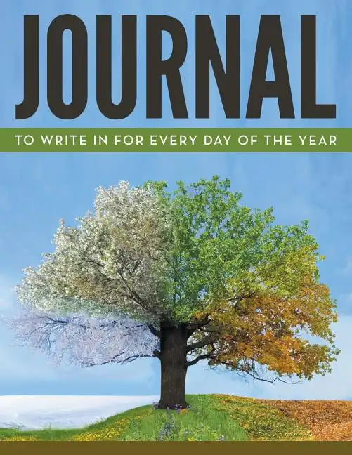Journal To Write In For Every Day Of The Year - Paperback