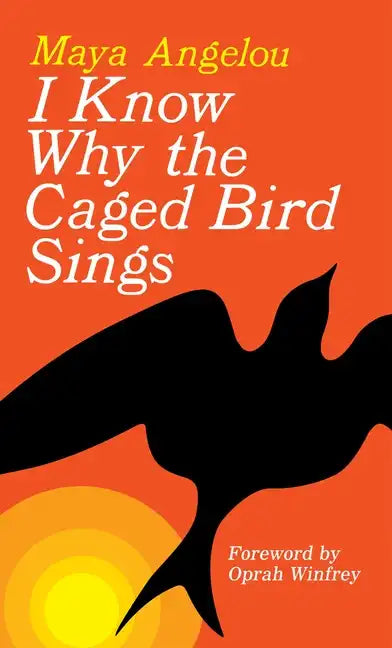 I Know Why the Caged Bird Sings - Paperback