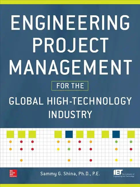 Engineering Project Management for the Global High-Technology Industry - Hardcover