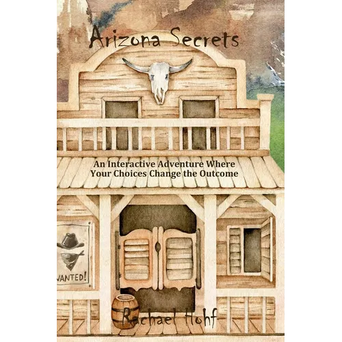 Arizona Secrets: An Interactive Adventure - Paperback
