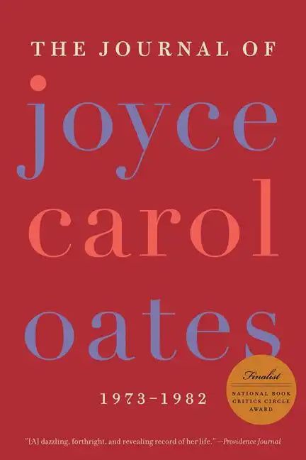 The Journal of Joyce Carol Oates: 1973-1982 - Paperback