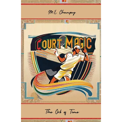 Court Magic: The Orb of Time - Paperback