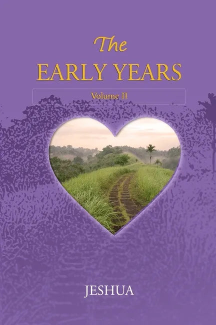 The Early Years: Volume II - Paperback