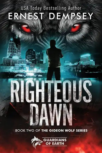 Righteous Dawn: A Gideon Wolf Supernatural Story - Paperback