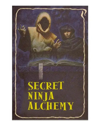 Secret Ninja Alchemy - Paperback