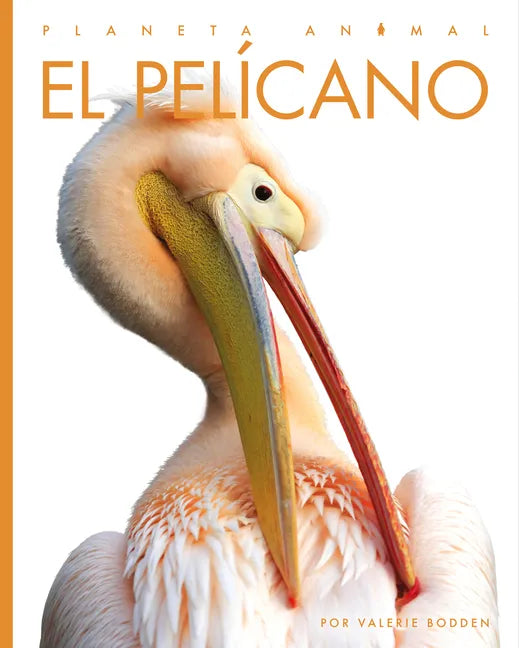 El Pelícano - Library Binding