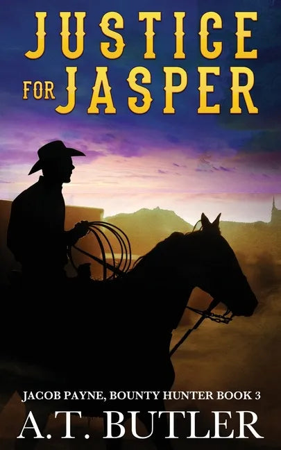 Justice for Jasper: A Western Novella - Paperback