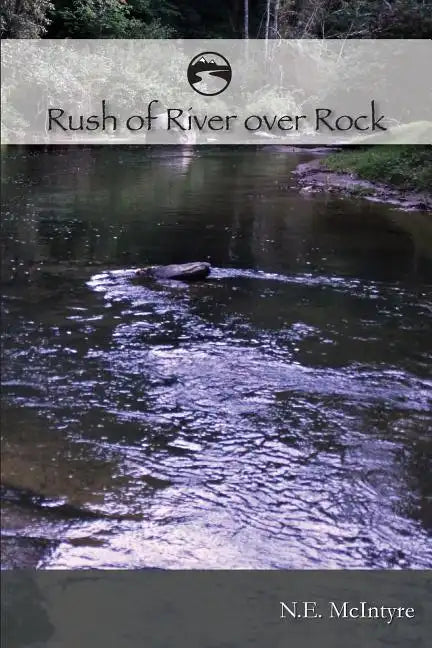RUSH of RIVER over ROCK - Paperback