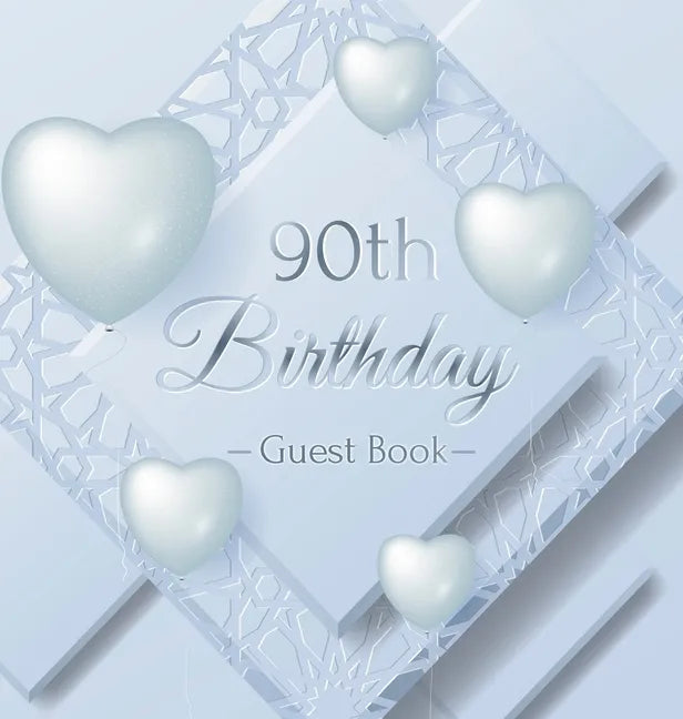90th Birthday Guest Book: Keepsake Gift for Men and Women Turning 90 - Hardback with Funny Ice Sheet-Frozen Cover Themed Decorations & Supplies, Perso - Hardcover