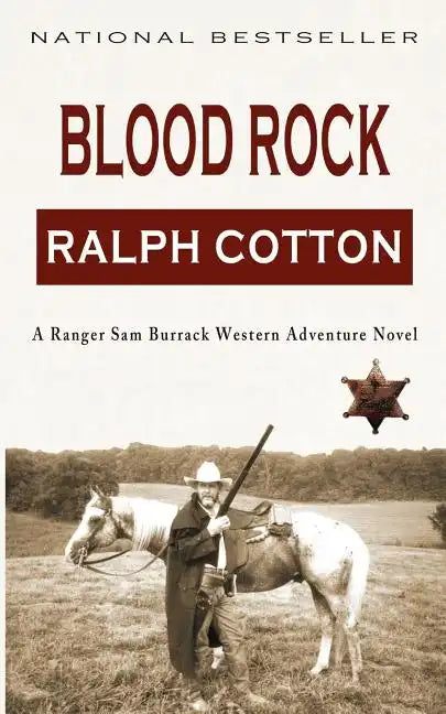 Blood Rock: A Ranger Sam Burrack Western Adventure - Paperback
