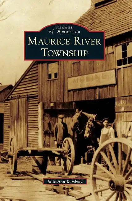 Maurice River Township - Hardcover