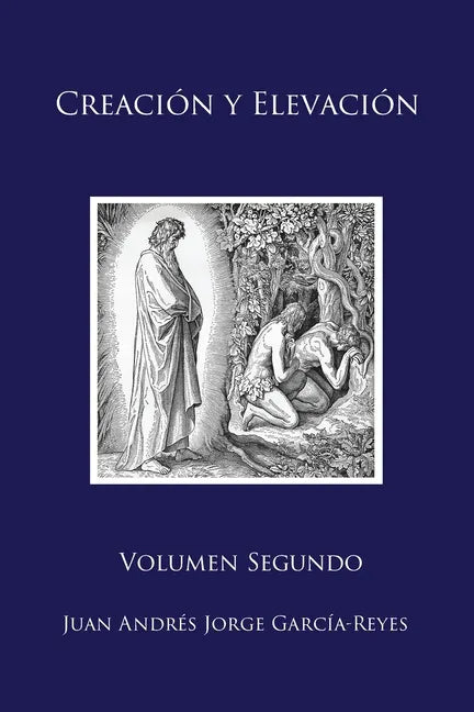 Creación y Elevación: Volumen Segundo - Paperback