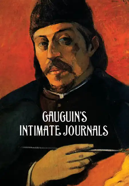 Gauguin's Intimate Journals - Paperback