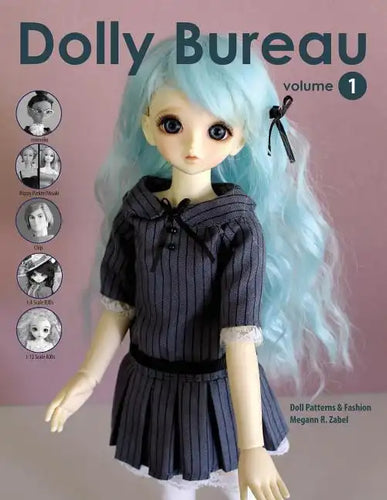 Dolly Bureau: Doll Patterns and Fashion - Paperback