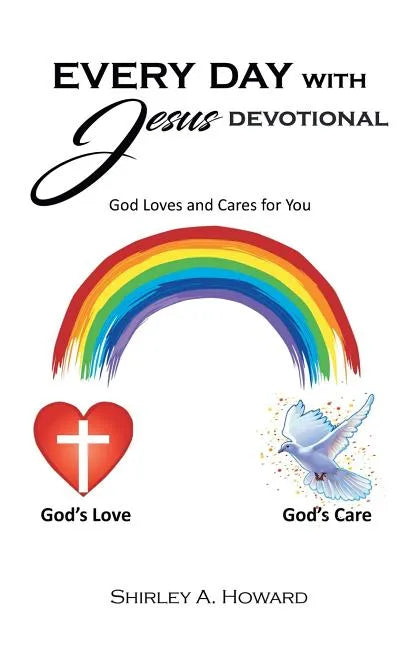Every Day with Jesus: God Loves and Cares for You - Paperback