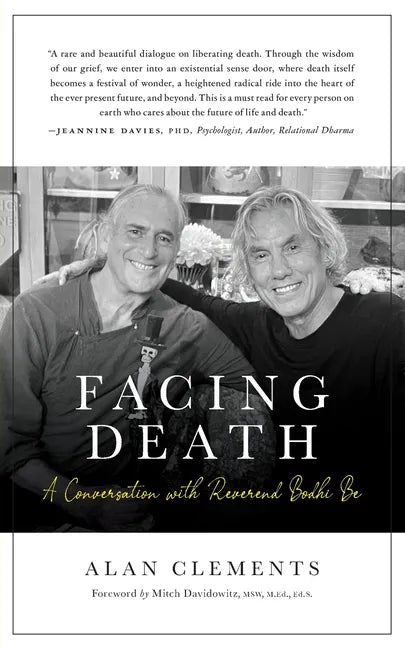 Facing Death: A Conversation with Reverend Bodhi Be - Paperback