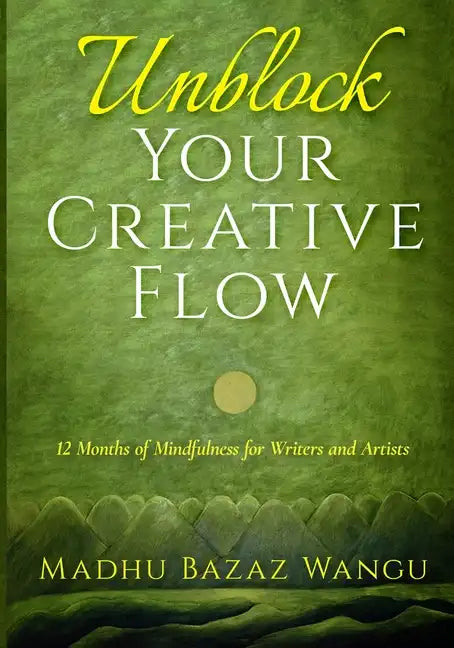 Unblock Your Creative Flow - Paperback