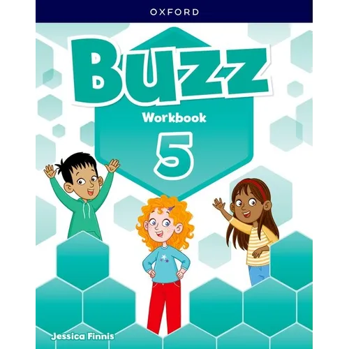 Buzz Level 5 Student Workbook: Learn, Grow, Fly! - Paperback