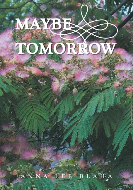 Maybe Tomorrow - Paperback