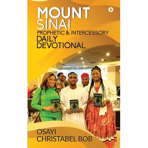 Mount Sinai Prophetic & Intercessory Daily Devotional - Paperback