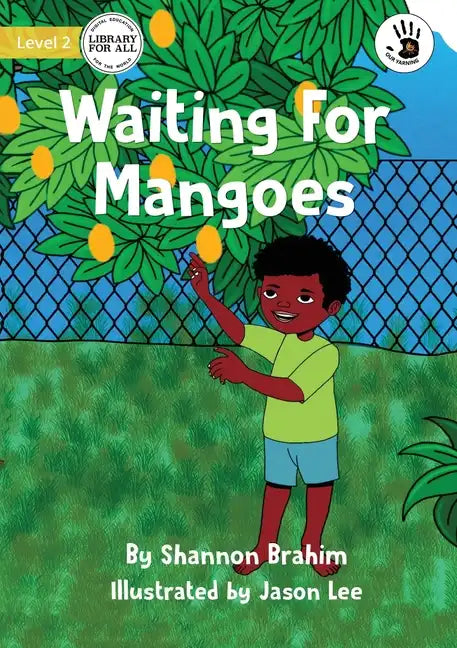 Waiting For Mangoes - Our Yarning - Paperback