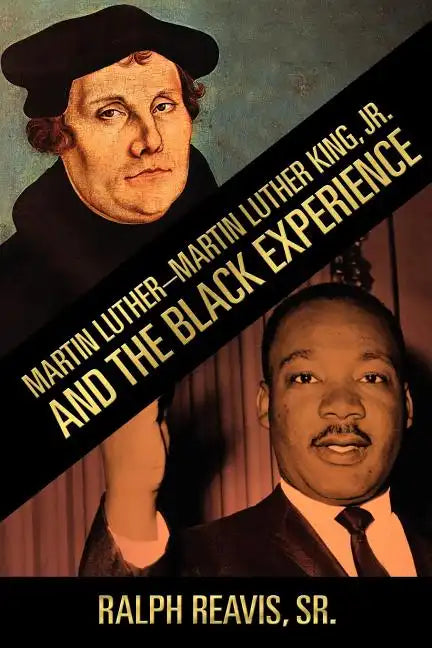 Martin Luther-Martin Luther King, Jr. and the Black Experience - Paperback