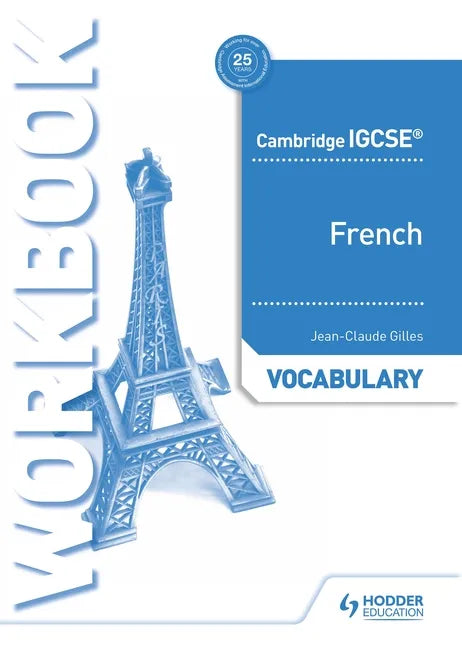 Cambridge Igcse(tm) French Vocabulary Workbook: Hodder Education Group - Paperback