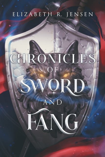 Chronicles of Sword and Fang: Book 1 - Paperback