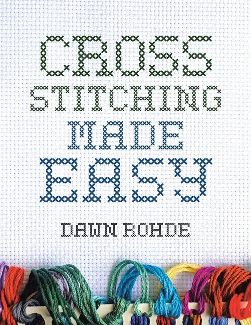 Cross Stitching Made Easy - Paperback